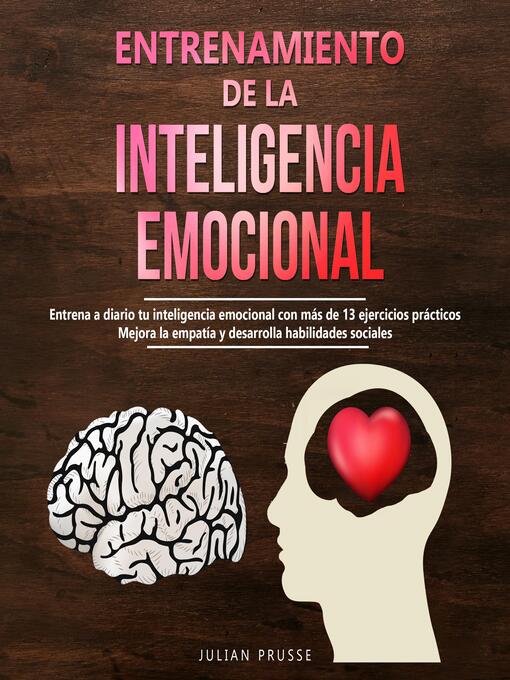 Title details for Entrenamiento de la Inteligencia Emocional by Julian Prusse - Available